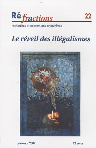 Emprunter Réfractions N° 22 : Le réveil des illégalismes livre