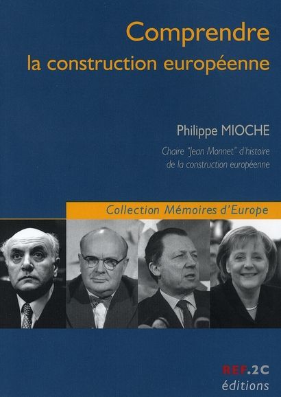 Emprunter Comprendre la construction européenne livre