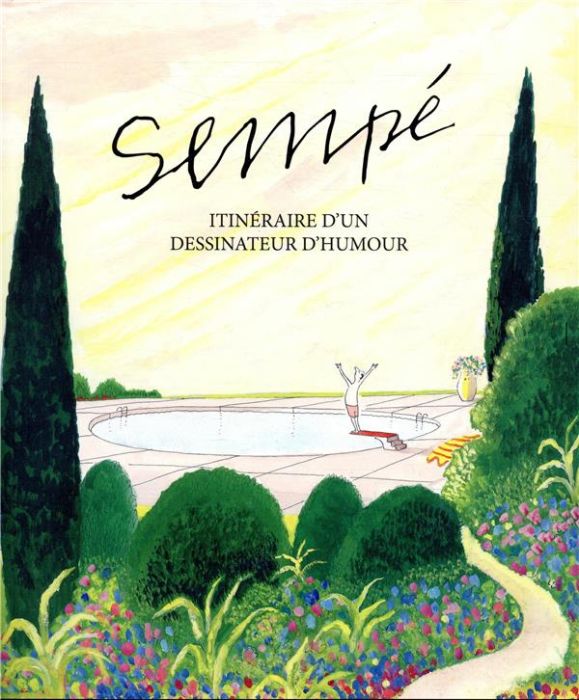 Emprunter Sempé - Itinéraire d'un dessinateur d'humour livre