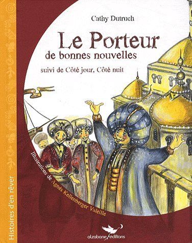 Emprunter Le Porteur de bonnes nouvelles livre