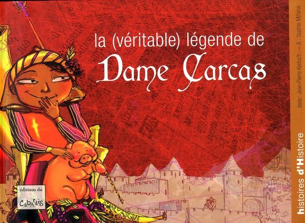 Emprunter La véritable légende de Dame Carcas livre