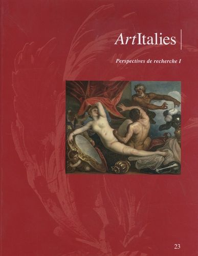 Emprunter ArtItalies N° 23/2017 : Perspectives de recherche. Tome 1, Textes en français et en italien livre