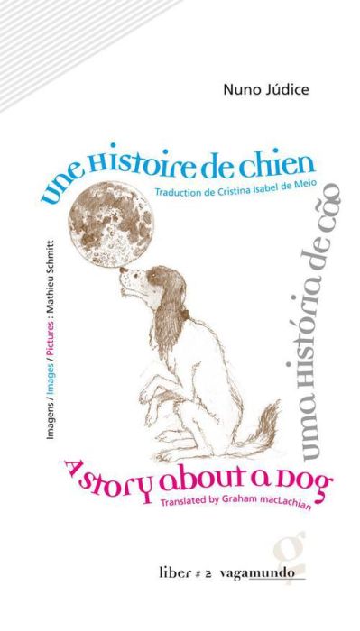 Emprunter Une Histoire de Chien. Edition en portugais-anglais-français livre