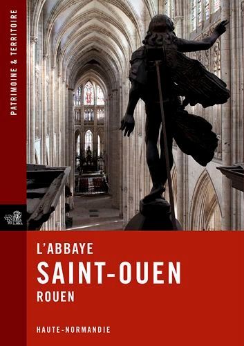 Emprunter L'abbaye de Saint-Ouen, Rouen livre