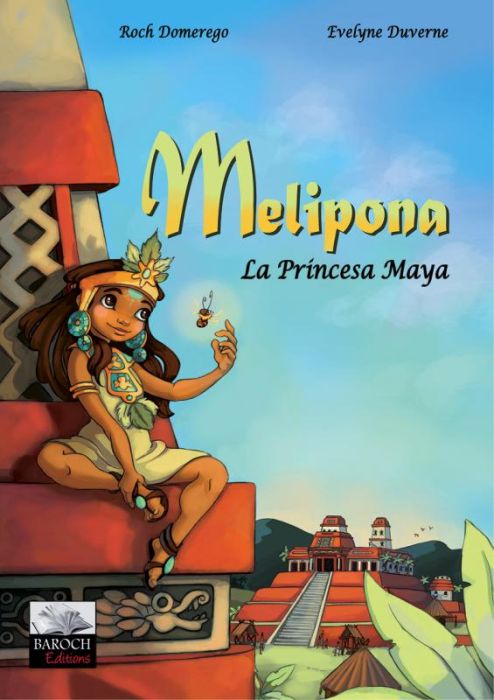 Emprunter Melipona, La Princesa Maya - Version Espagnole livre