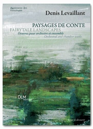 Emprunter Paysages de conte. Oeuvres pour orchestre et ensemble, Edition bilingue français-anglais, avec 2 CD livre