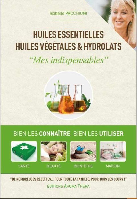 Emprunter Huiles essentielles, huiles végétales & hydrolats. 