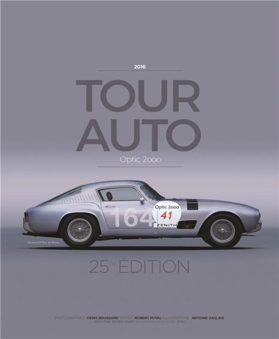 Emprunter Tour Auto Optic 2000 2016. 25e éditions, Edition bilingue français-anglais livre