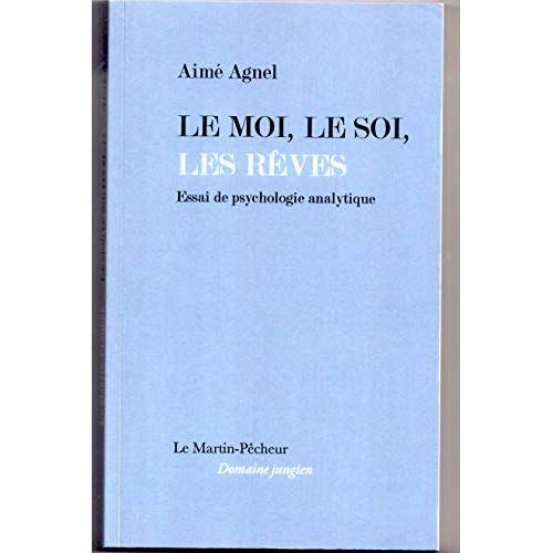 Emprunter Le moi le soi les rêves livre