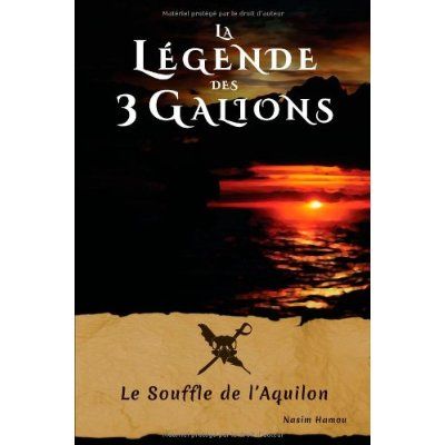 Emprunter La Legende Des 3 Galions: Le Souffle de L'Aquilon livre