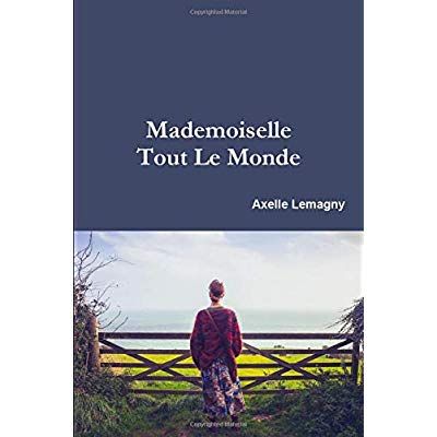 Emprunter Mademoiselle tout le monde livre