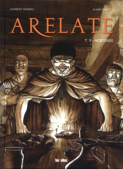 Emprunter Arelate Tome 5 : Hortensis livre