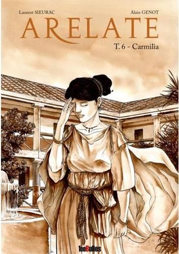 Emprunter Arelate Tome 6 : Carmilia livre