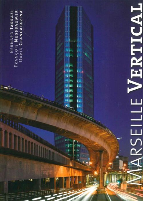 Emprunter Marseille Vertical. Edition bilingue français-anglais livre