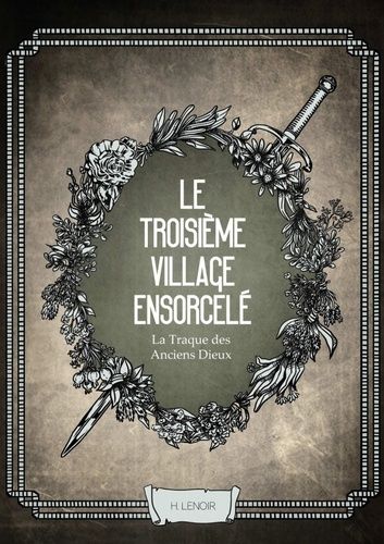 Emprunter La Traque des Anciens Dieux : le Troisième Village Ensorcelé livre