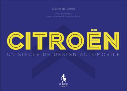 Emprunter Citroën. Un siècle en images livre