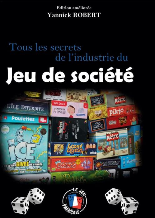 Emprunter Tous les secrets de l'industrie du jeu de société livre