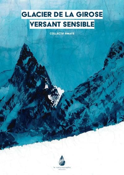 Emprunter Glacier de la Girose, versant sensible livre