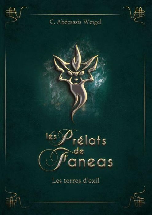 Emprunter Les prélats de Faneas Tome 1 : Les terres d'exil livre