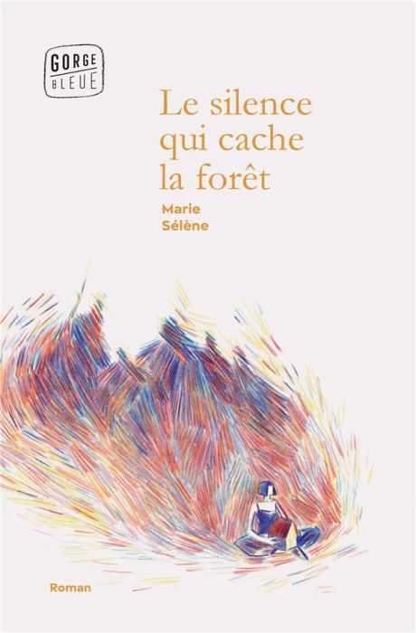 Emprunter Le silence qui cache la forêt livre