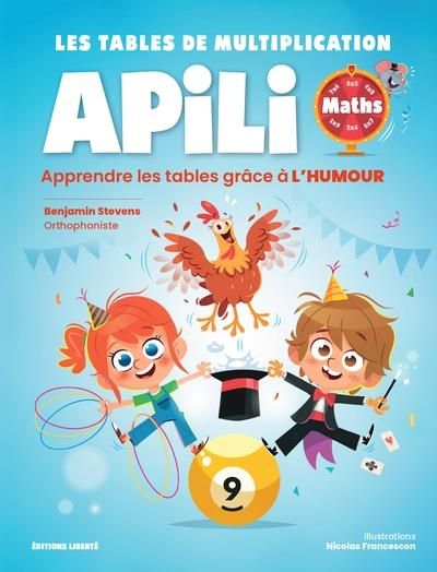 Emprunter TABLES DE MULTIPLICATION APILI - APPRENDRE LES TABLES GRACE A L'HUMOUR livre