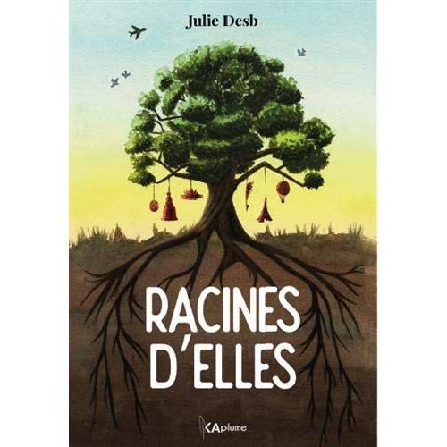 Emprunter Racines d'elles. Version illustrée livre