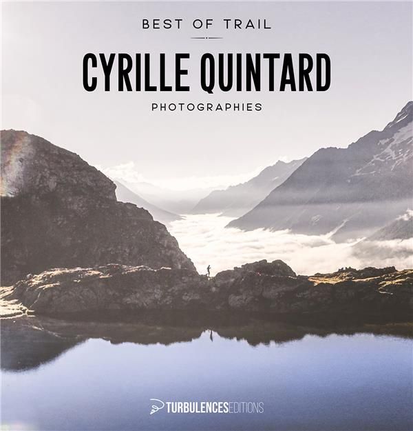 Emprunter Cyrille Quintard. Photographies livre