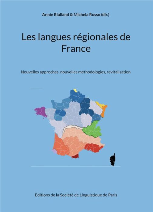 Emprunter Les langues régionales de France. Nouvelles approches, nouvelles méthodologies, revitalisation livre