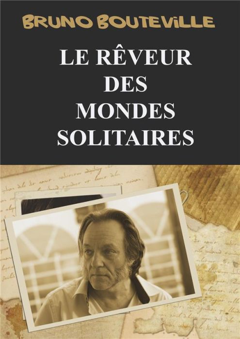 Emprunter Le rêveur des mondes solitaire livre