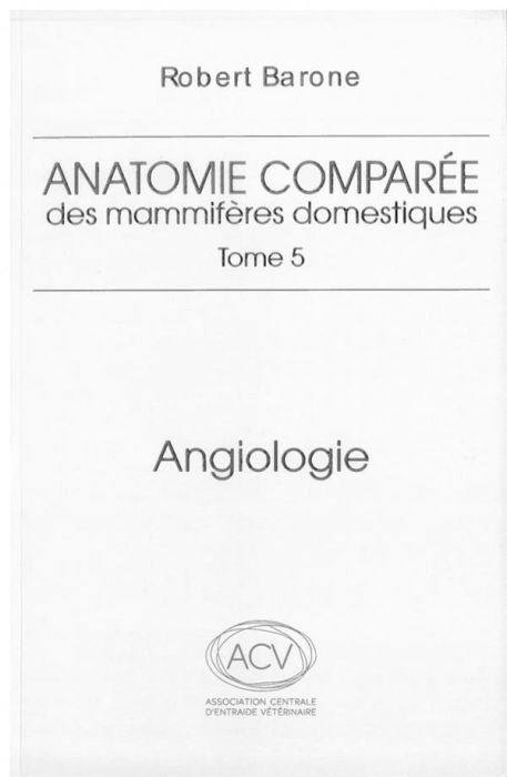 Emprunter Anatomie comparée des mammifères domestiques. Tome 5, Angiologie, 2e édition livre