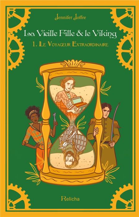 Emprunter La Vieille Fille et le Viking Tome 1 : Le Voyageur Extraordinaire livre