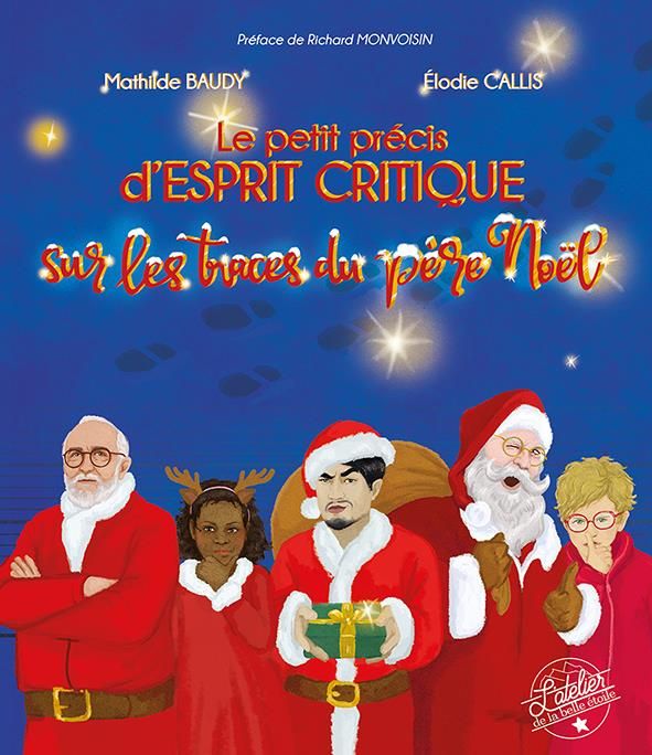 Emprunter Le petit précis d'esprit critique. Sur les traces du Père Noël livre