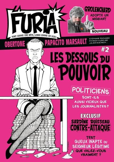 Emprunter La Furia N° 2, avril-mai-juin 2022 : Les dessous du pouvoir livre