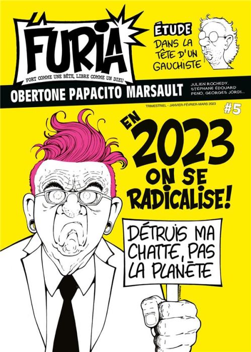 Emprunter La Furia N° 5 : En 2023 on se radicalise ! livre