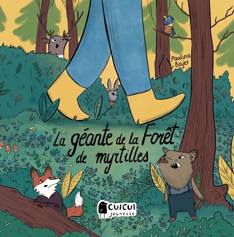 Emprunter La géante de la forêt de myrtilles livre