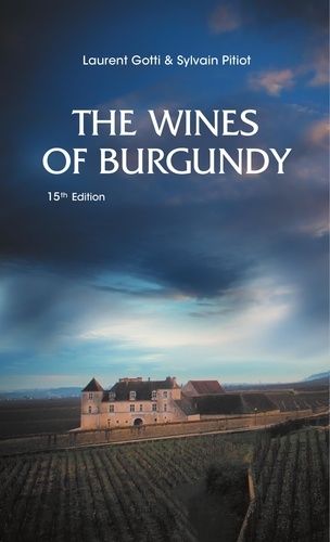 Emprunter The wines of burgundy : 15th edition (eng). livre