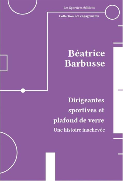 Emprunter Dirigeantes sportives et plafond de verre. Une histoire inachevée livre