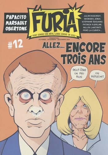 Emprunter La Furia N° 12, octobre-novembre-décembre 2024 : Allez... encore trois ans livre