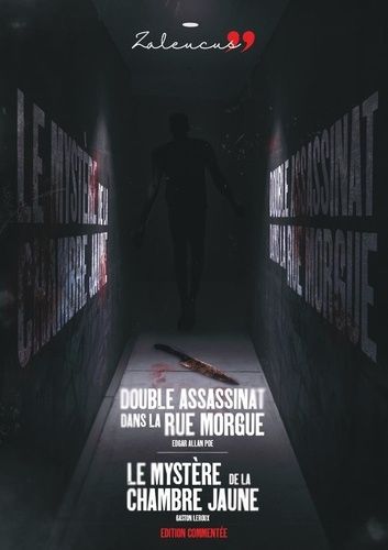 Emprunter Double assassinat dans la rue Morgue %3B Le Mystère de la chambre jaune. Editions commentées livre