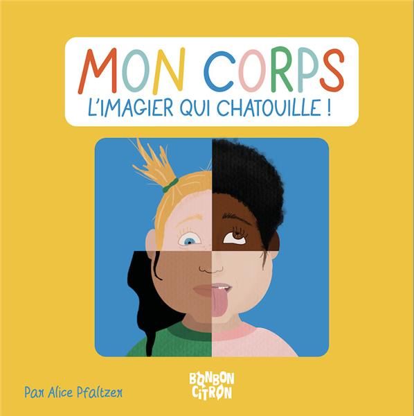 Emprunter Mon corps. L'imagier qui chatouille ! livre