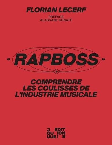 Emprunter RapBoss. Comprend les coulisses de l'industrie musicale livre