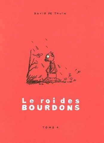 Emprunter Le roi des Bourdons Tome 4 livre