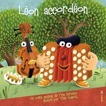 Emprunter Léon accordéon. Avec 1 CD audio livre