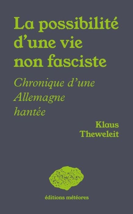 Emprunter La possibilité d'une vie non fasciste. Chroniques d´une Allemagne hantée livre