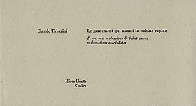 Emprunter Le garnement qui aimait la cuisine rapide. Proverbes, professions de foi et autres exclamations surr livre