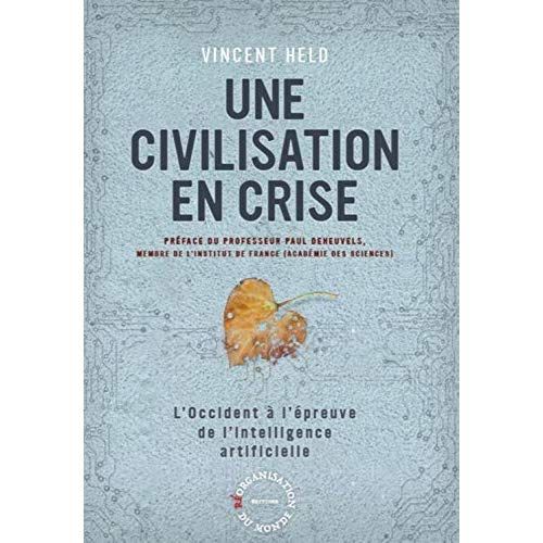 Emprunter Une civilisation en crise. L'Occident à l'épreuve de l'intelligence artificielle livre