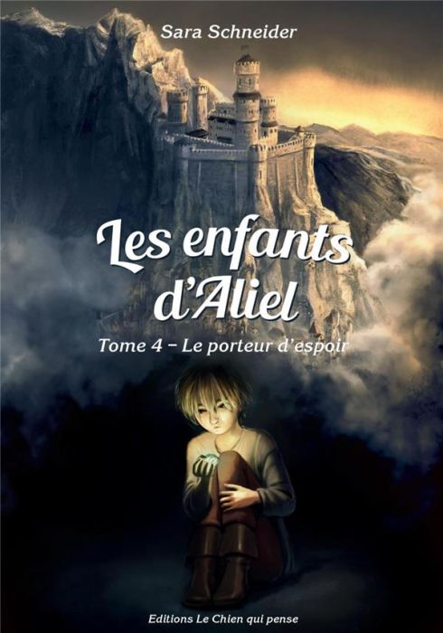 Emprunter Les enfants d'Aliel Tome 4 : Le porteur d'espoir livre