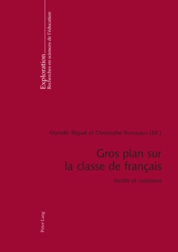 Emprunter Gros plan sur la classe de français. Motifs et variations livre