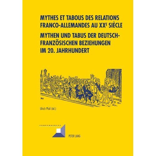 Emprunter Mythes et tabous des relations franco-allemandes au XXe siècle livre