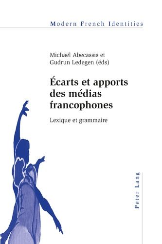 Emprunter Ecarts et apports des médias francophones. Lexique et grammaire livre